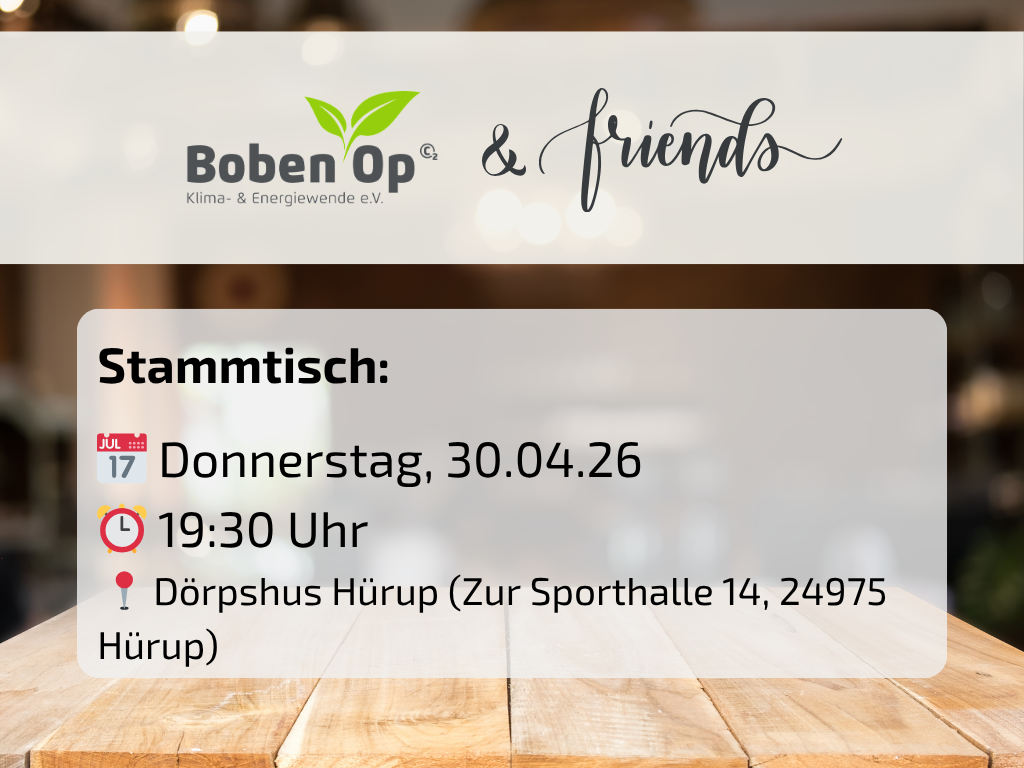 Stammtisch BobenOp & Friends, 26.04.26, ab 19:30 Uhr im Dörpshus Hürup